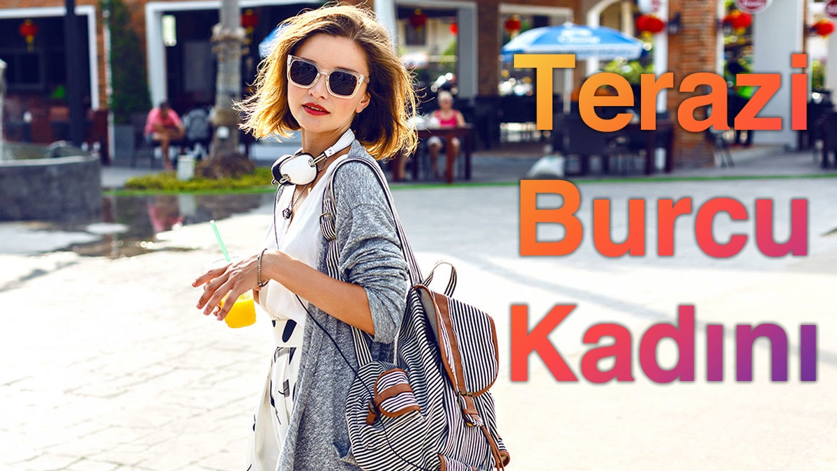 Terazi Burcu Kadını